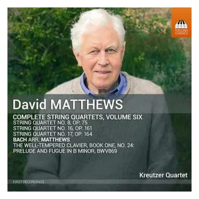 CD David Matthews: Complete String Quartets, Volume Six