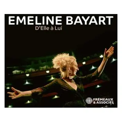 CD Emeline Bayart: D’Elle À Lui