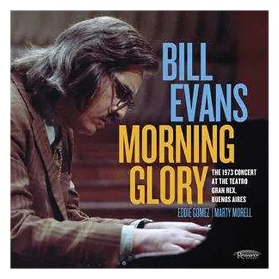 2LP The Bill Evans Trio: Morning Glory: The 1973 Concert At The Teatro Gran Rex, Buenos Aires DL