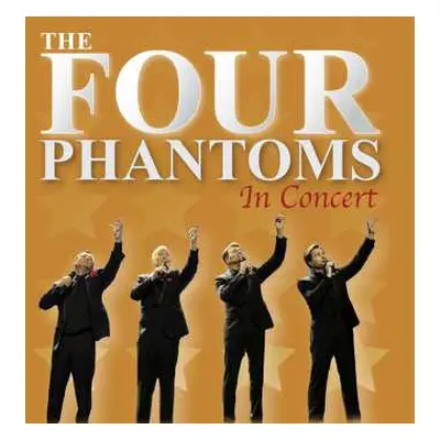 CD The Four Phantoms: In Concert