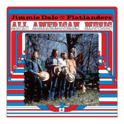 2LP Jimmie Dale and The Flatlanders: All American Music