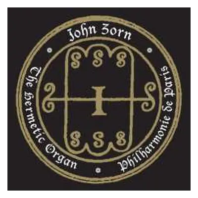 CD John Zorn: The Hermetic Organ Vol. 5 - Philharmonie De Paris