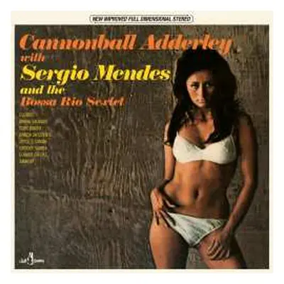 LP Adderley, Cannonball / Mendes, Sergio: And The Bossa Rio Sextet