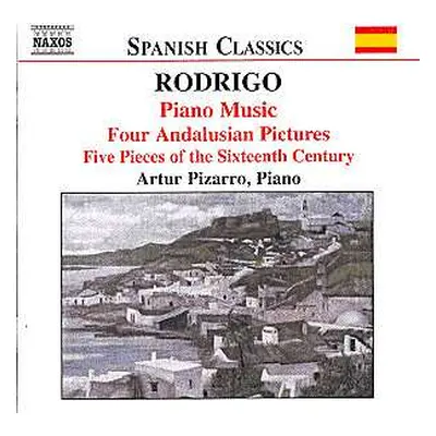 CD Joaquín Rodrigo: Piano Music - Four Andalusian Pictures, Five Pieces Of The Sixteenth Century