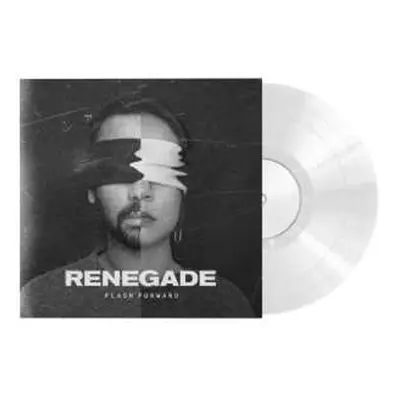 LP Flash Forward: Renegade (ltd. Lp/white Vinyl)