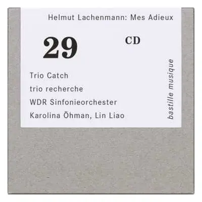 CD Helmut Lachenmann: Mes Adieux