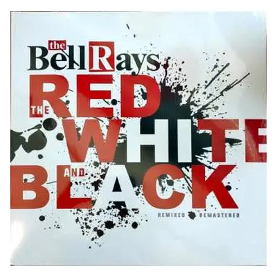 LP The Bellrays: The Red White & Black CLR | LTD