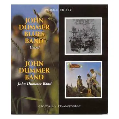 2CD John Dummer Blues Band: John Dummer Blues Band - Cabal / John Dummer Band - John Dummer Band