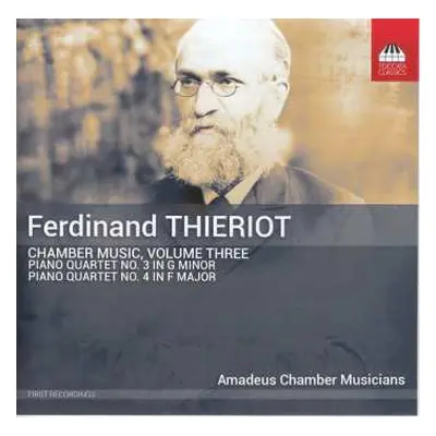 CD Ferdinand Thieriot: Chamber Music, Volume Three