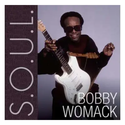 CD Bobby Womack: S.o.u.l.