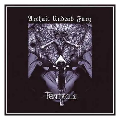 CD Pentacle: Archaic Undead Fury