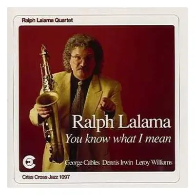 CD Ralph Lalama Quartet: You Know What I Mean