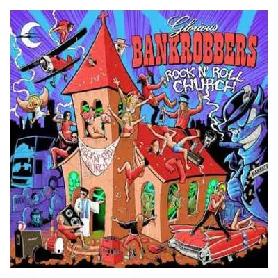 LP Glorious Bankrobbers: Rock'n'roll Church