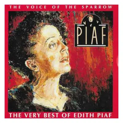 CD Edith Piaf: The Voice Of The Sparrow: The Very Best Of Edith Piaf