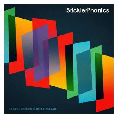 LP Sticklerphonics: Technicolor Ghost Parade