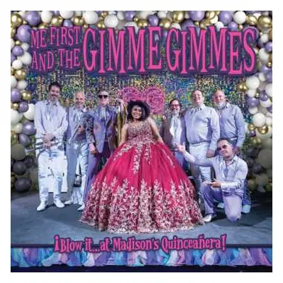 CD Me First And The Gimme Gimmes: ¡Blow It…At Madison's Quinceañera! (Live)