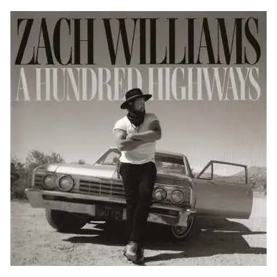 CD Zach Williams: A Hundred Highways