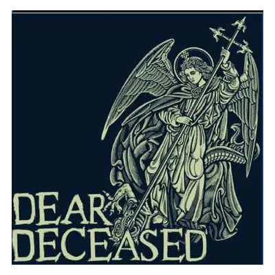 LP Dear Deceased: Dear Deceased: Beneath The Desert Floor Chapter 7