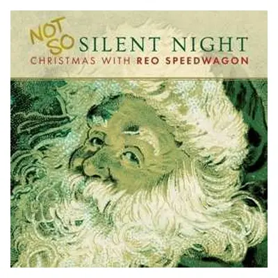 LP REO Speedwagon: Not So Silent Night: Christmas With REO Speedwagon