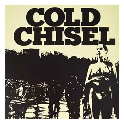 LP Cold Chisel: Cold Chisel