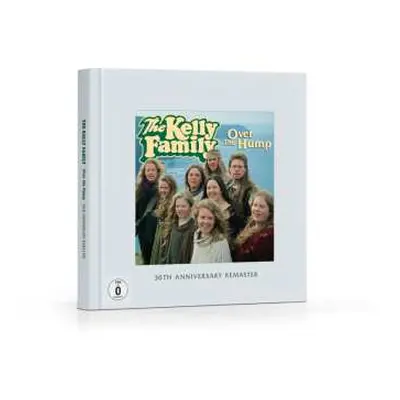 CD/DVD The Kelly Family: Over The Hump (30th Anniversary) (fotobuch Edition)