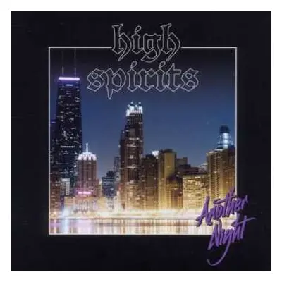 CD High Spirits: Another Night