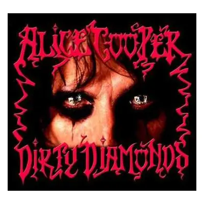 CD Alice Cooper: Dirty Diamonds DIGI