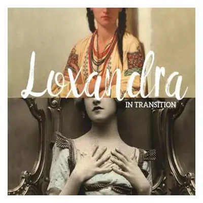 CD Loxandra: In Transition