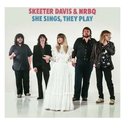 CD Skeeter Davis: She Sings, They Play