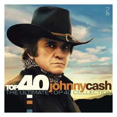 2CD Johnny Cash: Top 40 Johnny Cash (His Ultimate Top 40 Collection)