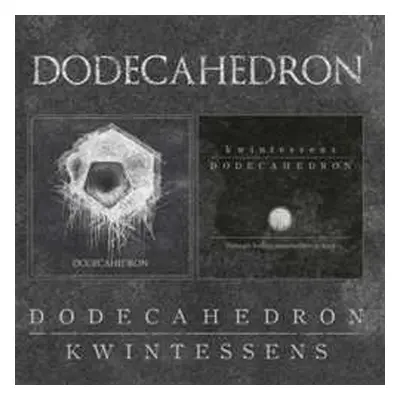 2CD Dodecahedron: Dodecahedron / Kwintessens