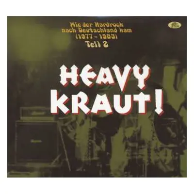 2CD Various: Heavy Kraut! (Teil 2) (Wie Der Hardrock Nach Deutschland Kam) (1977-1983)