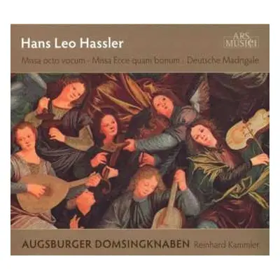 CD Augsburger Domsingknaben: Missa Octo Vocum . Missa Ecce Quam Bonum . Deutsche Madrigale