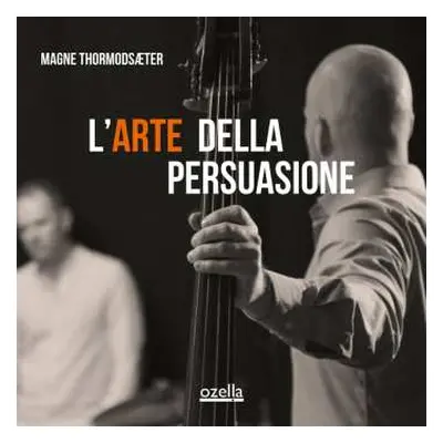 CD Magne Thormodsæter: L'arte Della Persuasione