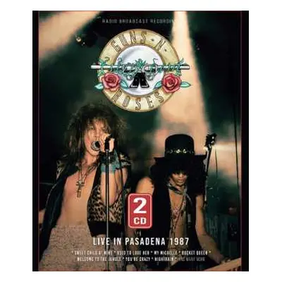 2CD Guns N' Roses: Live In Pasadena 1987