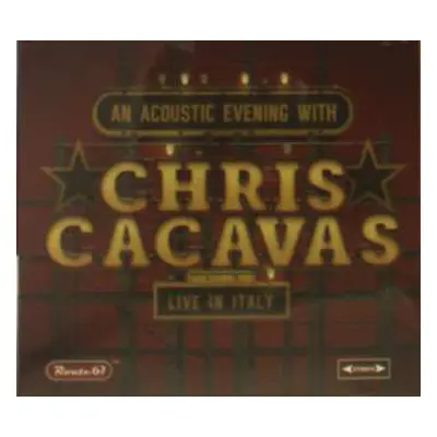 CD Chris Cacavas: An Acoustic Evening With Chris Cacavas Live In Italy