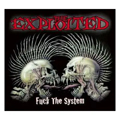 CD The Exploited: Fuck The System