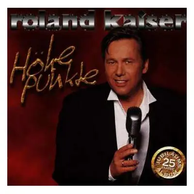 CD Roland Kaiser: Höhepunkte