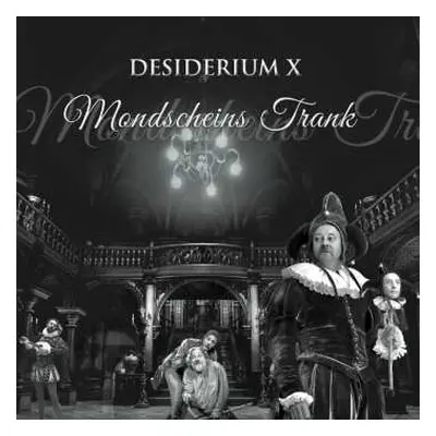 CD Desiderium X: Mondscheins Trank