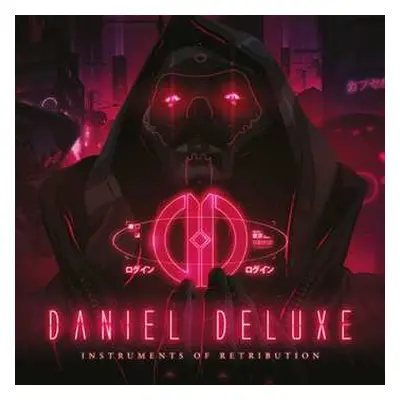 CD Daniel Deluxe: Instruments Of Retribution