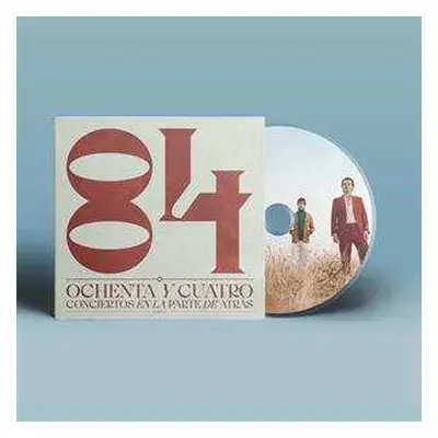 CD 84: Ochenta Y Cuatro Conciertos En La Parte De Atrás