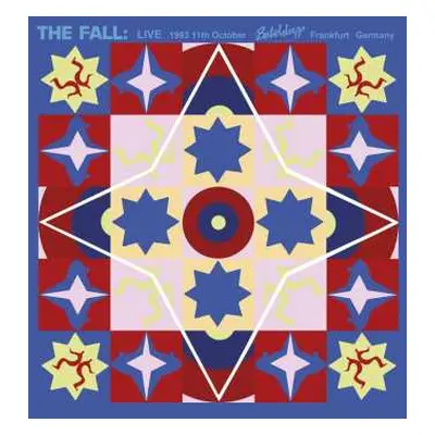 2LP The Fall: Live 1993 11th October Batschkapp Frankfurt Germany