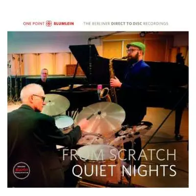 LP From Scratch: Quiet Nights (One Point Blumlein Recording) LTD | NUM