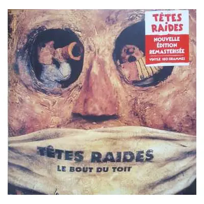 2LP Têtes Raides: Le Bout Du Toit