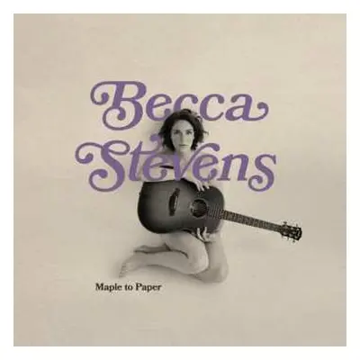 CD Becca Stevens: Maple To Paper