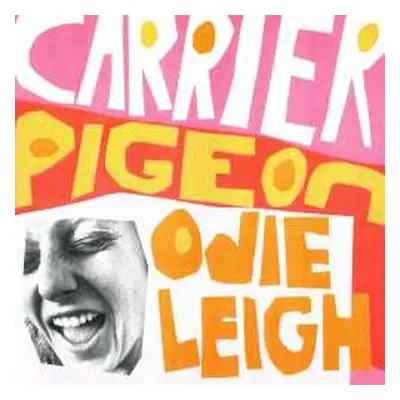 CD Odie Leigh: Carrier Pigeon