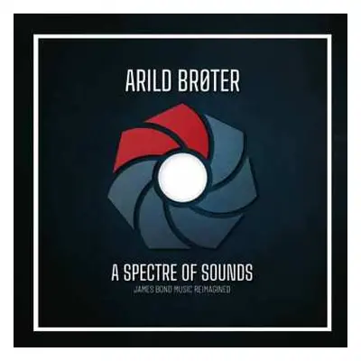 CD Broter,arild: Spectre Of Sound – James Bond Music Reimagined