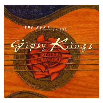 CD Gipsy Kings: The Best Of The Gipsy Kings