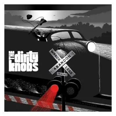 CD The Dirty Knobs: Wreckless Abandon