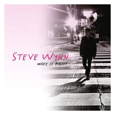 CD Steve Wynn: Make It Right